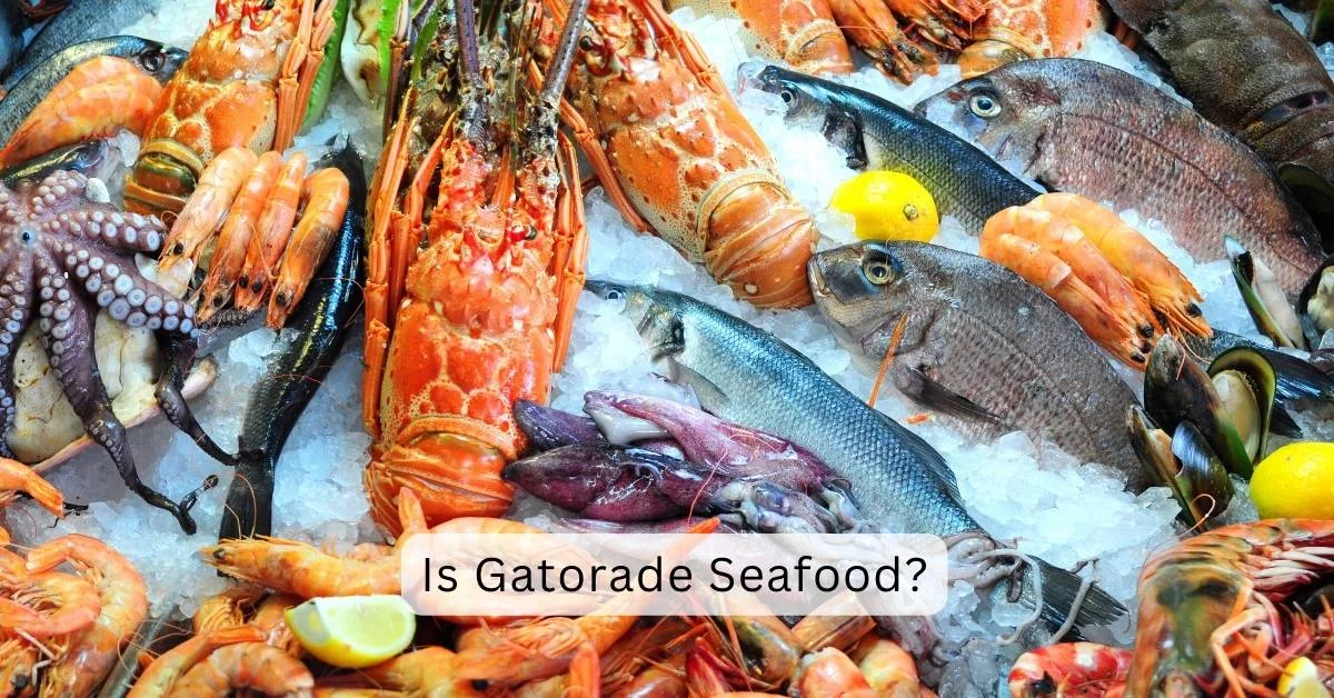 Is Gatorade Seafood