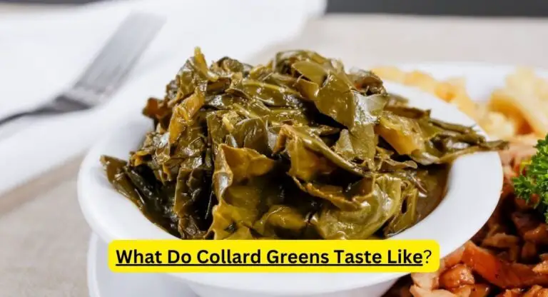 What Do Collard Greens Taste Like